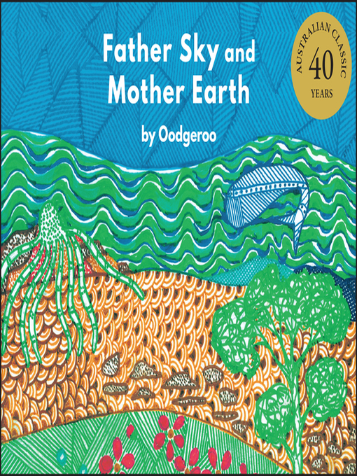 Title details for Father Sky and Mother Earth by Oodgeroo - Available